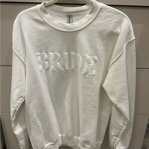 Bride sweatshirt
